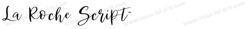 La Roche Script字体转换